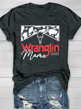 Camiseta Wranglin Mama